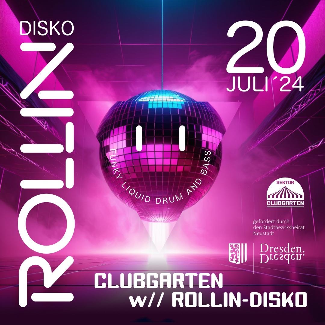 Sektor Clubgarten w//  Rollin Disko